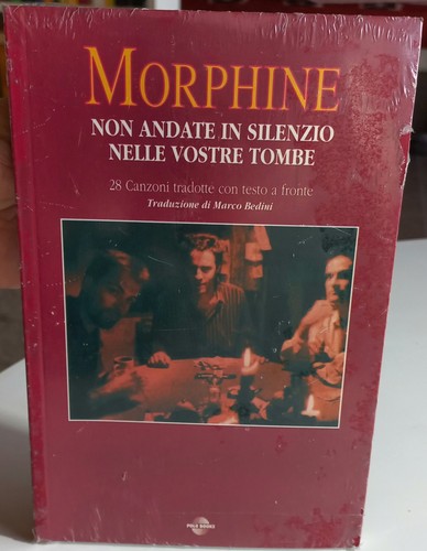 Morphine non andate - morphine-non, in