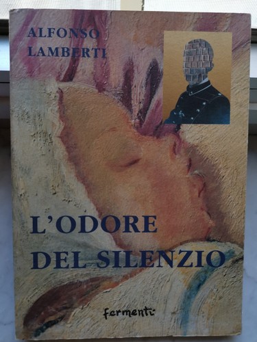 Odore del silenzio - "l'odore, silenzio "